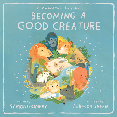Becoming a Good Creature 0063312689 Book Cover