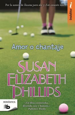 Amor O Chantaje = Love or Blackmail [Spanish] 849872693X Book Cover
