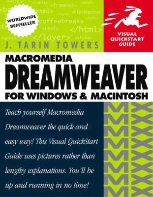 Macromedia Dreamweaver MX for Windows & Macintosh (Visual QuickStart Guide)
