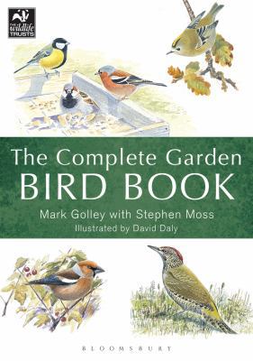 The Complete Garden Bird Book: How to Identify ... 1472937651 Book Cover