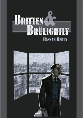 Britten and Brulightly 0224077902 Book Cover