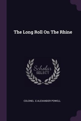 The Long Roll On The Rhine 1379078172 Book Cover