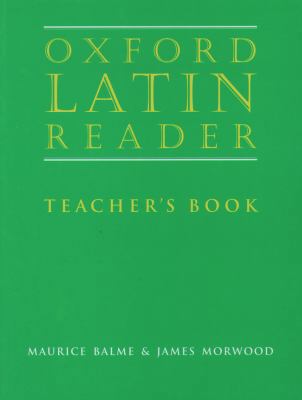 Oxford Latin Reader: Teacher's Book (Oxford Lat... 0199122334 Book Cover