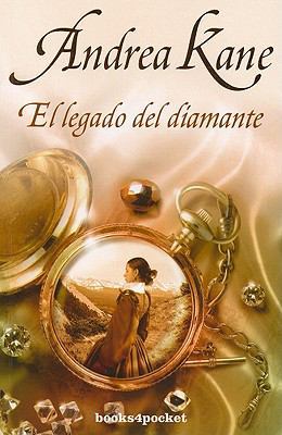 El Legado del Diamante = Lagacy of the Diamond [Spanish] 8492801549 Book Cover