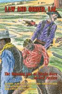 Law and Order, Ltd.: The Rousing Life of Elfego... 0865346682 Book Cover