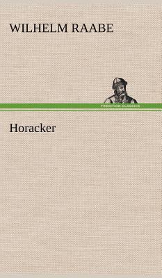 Horacker [German] 3847259547 Book Cover