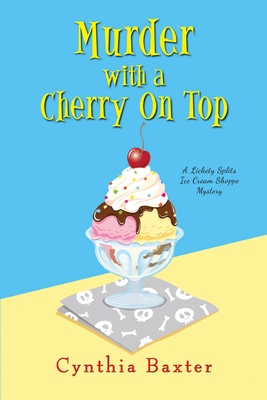 Murder with a Cherry on Top 149671413X Book Cover