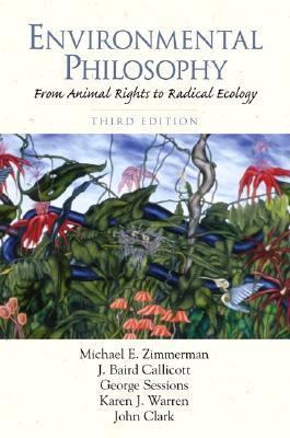 Environmental Philosophy: From Animal Rights to... 0130289132 Book Cover