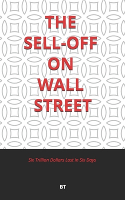The Sell-Off on Wall Street B0DFWMZ141 Book Cover