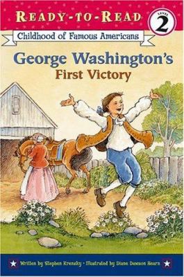 George Washington's First Victory 0689859430 Book Cover