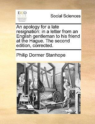 An Apology for a Late Resignation: In a Letter ... 1170398812 Book Cover