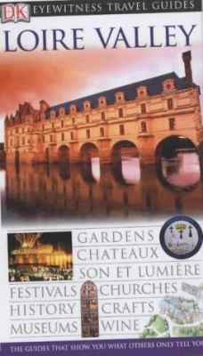 Loire Valley (EYEWITNESS TRAV) 0751368865 Book Cover