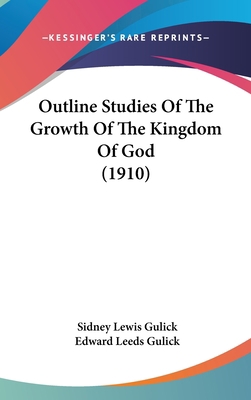 Outline Studies Of The Growth Of The Kingdom Of... 1120073642 Book Cover
