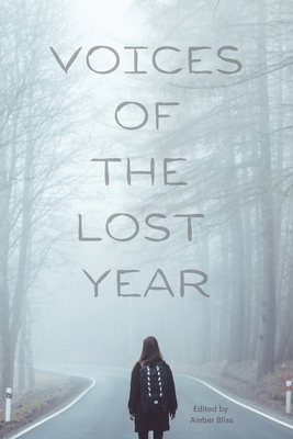 Voices of the Lost Year 1737137801 Book Cover
