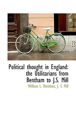 Political Thought in England: The Utilitarians ... 1117078264 Book Cover