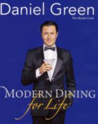 Modern Dining for Life 9812617442 Book Cover