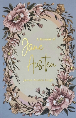 A Memoir of Jane Austen 1840229853 Book Cover