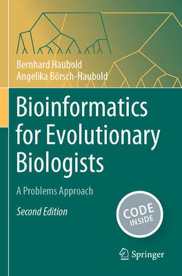 Bioinformatics for Evolutionary Biologists: A P... 3031204166 Book Cover