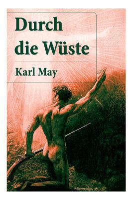 Durch Die Wüste: Der Erste Buch in Der Orientzy... [German] 8027315220 Book Cover