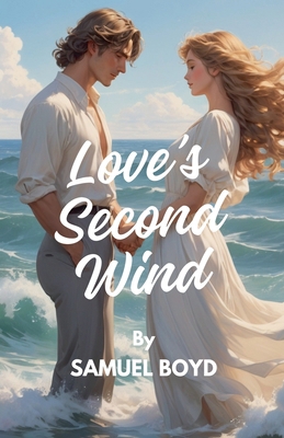 Love's Second Wind B0D6M74QFG Book Cover
