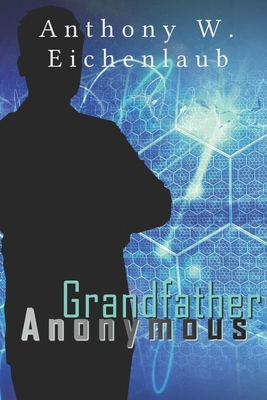 Grandfather Anonymous B0858TT51P Book Cover