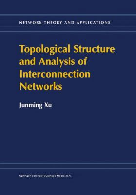 Topological Structure and Analysis of Interconn... 1475733887 Book Cover
