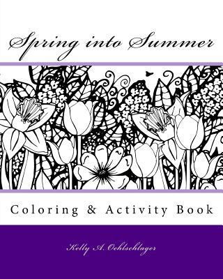 Spring into Summer 1530417767 Book Cover