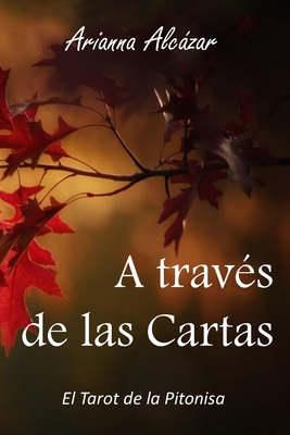 A través de las Cartas [Spanish] 1079063455 Book Cover