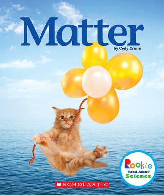 Matter (Rookie Read-About Science: Physical Sci... 0531138038 Book Cover