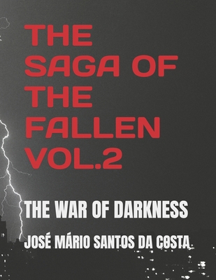 The Saga of the Fallen Vol 2: The War of Darkness B08G9FL324 Book Cover