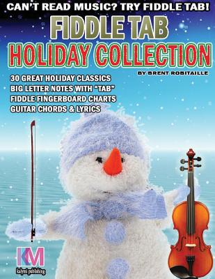 Fiddle Tab - Holiday Collection: 30 Holiday Cla... 1540626652 Book Cover