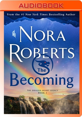 The Becoming: The Dragon Heart Legacy, Book 2 1250811031 Book Cover