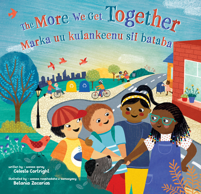 The More We Get Together (Bilingual Somali & En... [Somali] 1646865545 Book Cover