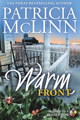 Warm Front: Seasons in a Small Town, Book 4 1944126511 Book Cover