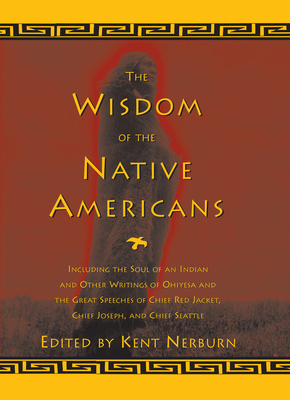 The Wisdom of the Native Americans: Including t... B002HJ3IRO Book Cover