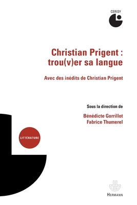 Christian Prigent: trou(v)er sa langue [French] 2705694102 Book Cover