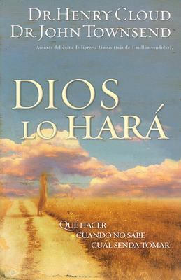 Dios Lo Hara: Que Hacer Cuando No Sabe Cual Sen... [Spanish] 0884199819 Book Cover