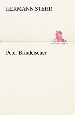Peter Brindeisener [German] 3847235966 Book Cover