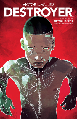 Victor Lavalle's Destroyer 1684150558 Book Cover