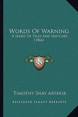 Words Of Warning: A Series Of Tales And Sketche... 1166302016 Book Cover