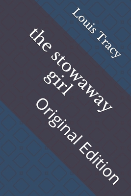 The stowaway girl: Original Edition B093B8H7VL Book Cover