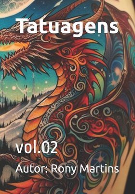 Tatuagens: vol.02 [Portuguese] B0D25J4GFT Book Cover