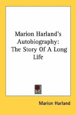 Marion Harland's Autobiography: The Story Of A ... 0548470847 Book Cover