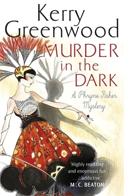 Murder in the Dark (Phryne Fisher) 1472126777 Book Cover