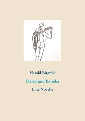 David und Batseba: Eine Novelle [German] 375264754X Book Cover