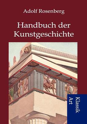 Handbuch der Kunstgeschichte [German] 3954910012 Book Cover