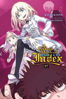 A Certain Magical Index Nt, Vol. 2 (Light Novel... 1975388356 Book Cover