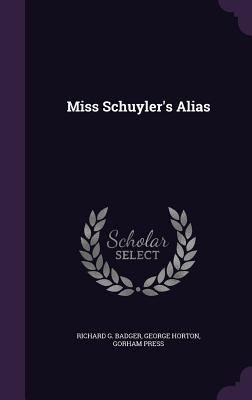 Miss Schuyler's Alias 1341216497 Book Cover