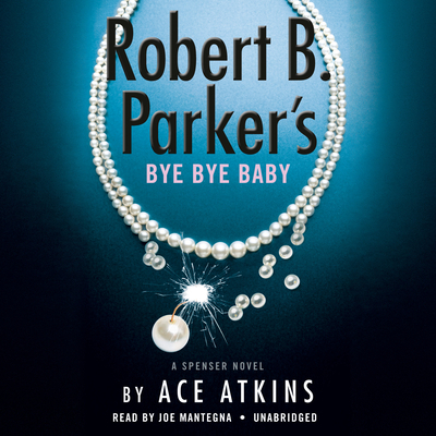 Robert B. Parker's Bye Bye Baby 0593453026 Book Cover