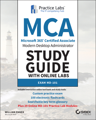 MCA Modern Desktop Administrator Study Guide wi... 1119784328 Book Cover